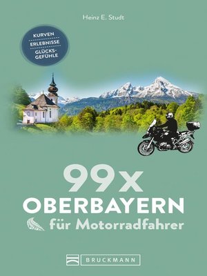 cover image of 99 x Oberbayern für Motorradfahrer